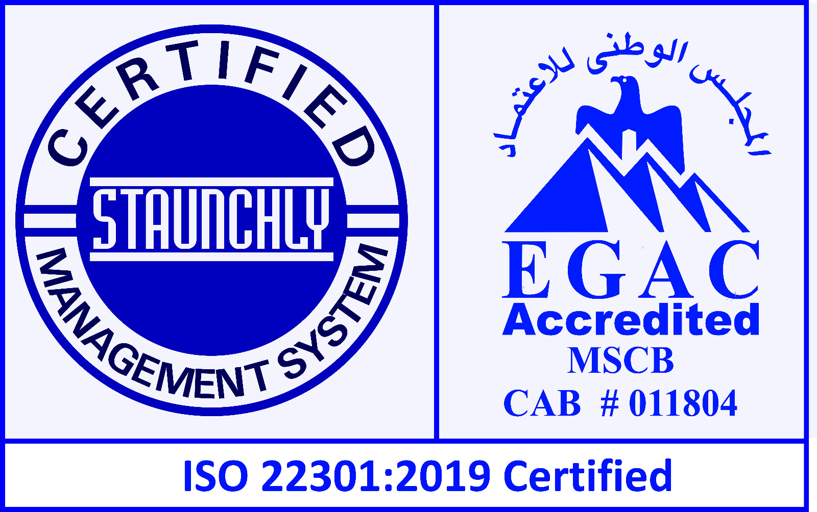 ISO 22301:2019 Certification Badge — Staunchly Certified, EGAC Accredited CAB #011804